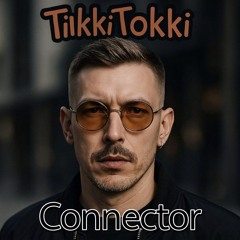 Connector- TikkiTokki (Final).mp3