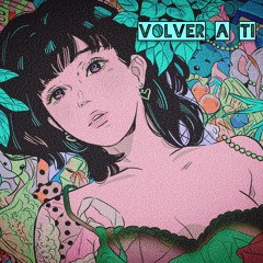 Volver a Ti (feat. Mike Espinoza)
