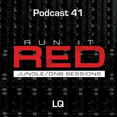 Run It Red - Podcast 41 - LQ