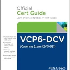 READ PDF 📫 VCP6-DCV Official Cert Guide (Exam #2V0-621) (VMware Press Certification)