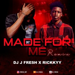 Made For Me Konpa Remix-DJ J Fresh Feat. Rickkyy