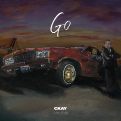 Go - Karri (feat. Kehlani) - (CKAY Afro Edit - Extended)