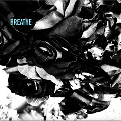 BREATHE