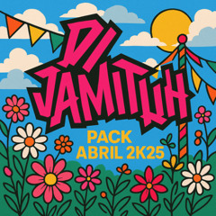 Jamituh Abril 2k25 Pack Preview