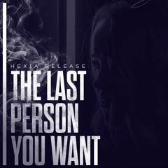 The Last Person You Want