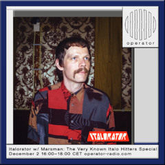 Italorator w/ Marsman The Very Known Italo Hitters Special