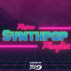 Retro Synthpop Playlist