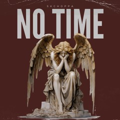 NO TIME