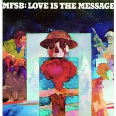MFSB - Love Is The Message (RvG Edit)