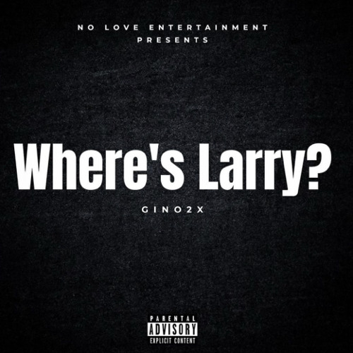 Stream Gino2x - Wheres Larry? by JuggLeaks | Listen online for free on ...
