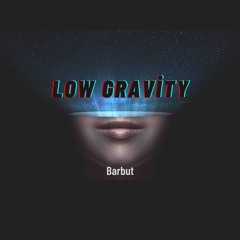 Low Gravity