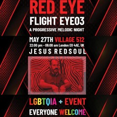 Red Eye - Jesus RedSoul MAY 2023