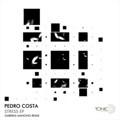 TDR170 || Pedro Costa - Stress (Gabriele Mancino Remix)[Stress EP] OUT NOW