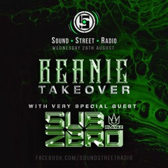 Beanie b2b Sub Zero // Sound Street Radio 1 Year Anniversary