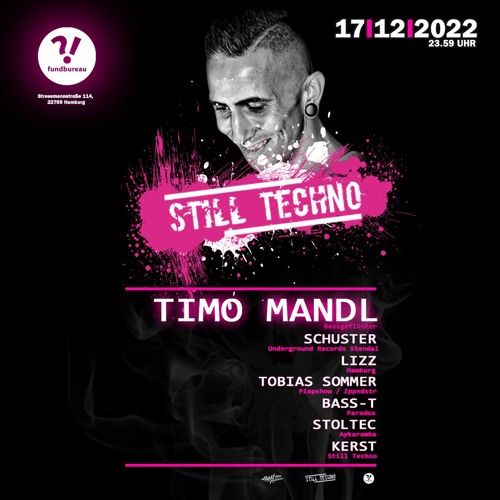 ~Still Techno&Timo Mandl~ @FUNDBUREAU-HH 17.12.2022