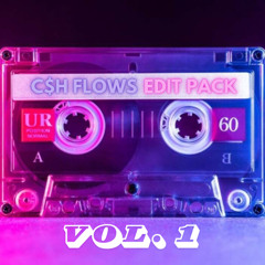 C$H Flows Edit Pack - Vol. 1