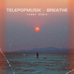 Telepopmusik - Breath (Tabby Remix)
