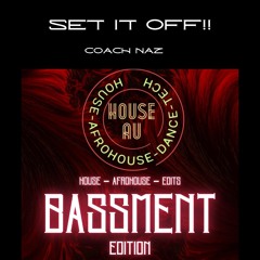 Set it Off!! Bassment Edition