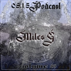 MILES G - 0815 Podcast Vol.89