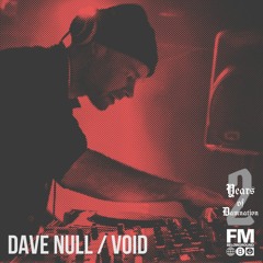 DFTD 2 Years of Damnation Pt.2 - Dave NULL / VOID