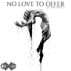No Love to Offer