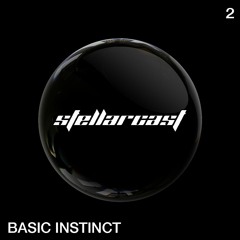 stellarcast 2 / BASIC INSTINCT