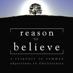 ❤book✔ Reason to Believe: A Response to Common Objections to Christianity