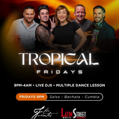 100% Bachata Half-Time. Tropical Fridays at Las Fuentes 11/28/25