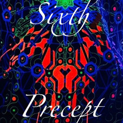 Sixth Precept Mix