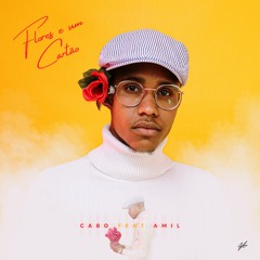 Flores e um Cartão [Cabothereal feat Amil]