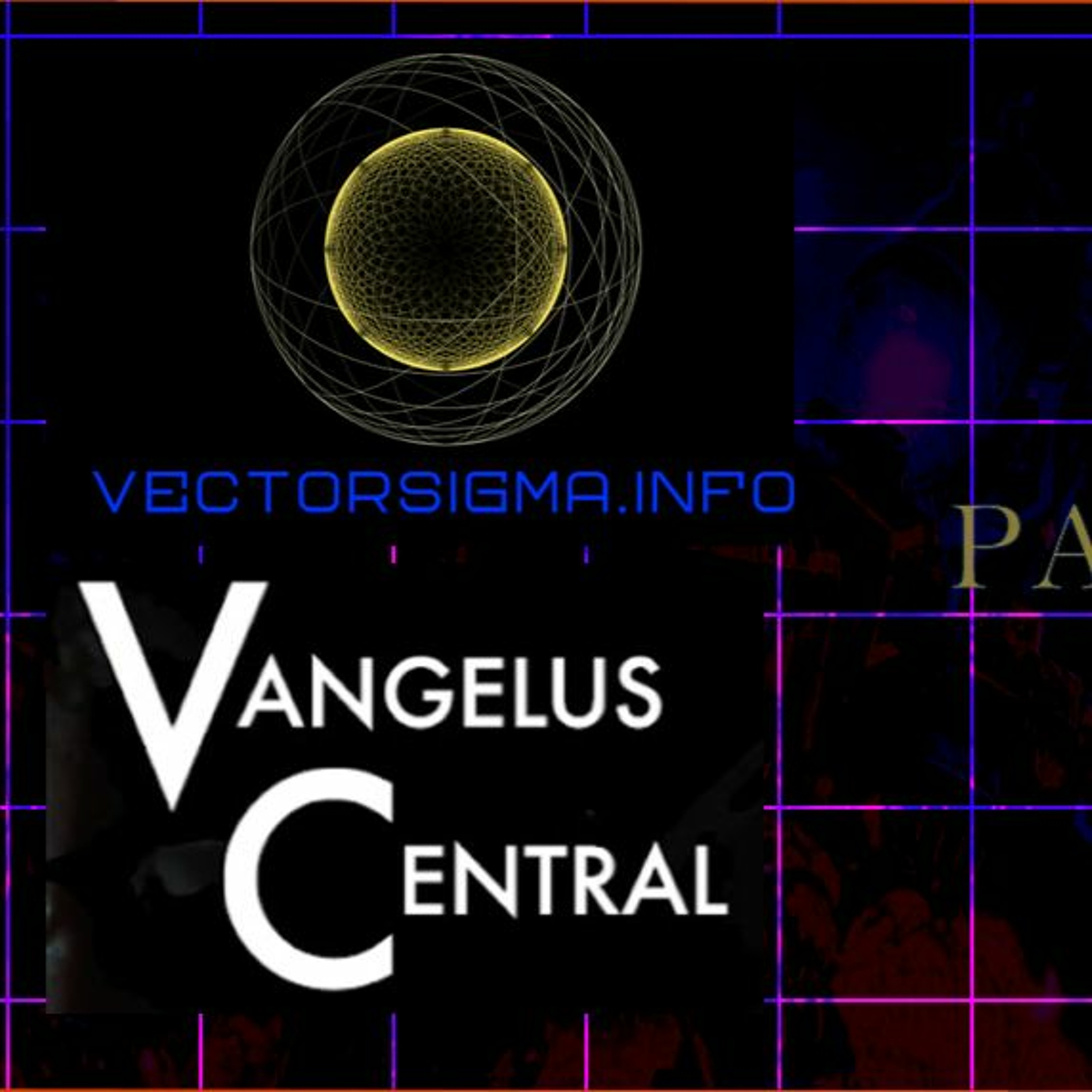 Vangelus Pt 2 - interviewed by VectorSigma.Info