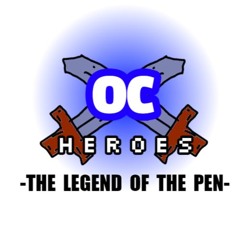 OC Heroes - The Legend Of The Pen - (Main theme)