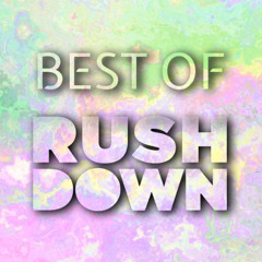 Best of Rushdown (no_clue Mega-Mashup)