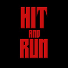 HIT AND RUN (REMIX) [ProdByAudioHustle]
