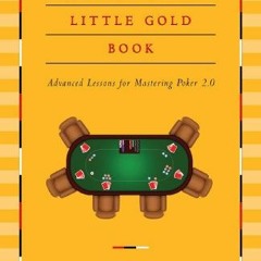 [VIEW] PDF EBOOK EPUB KINDLE Phil Gordon's Little Gold Book: Advanced Lessons for Mastering Poker 2.