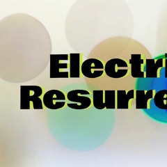 Electric Resurrection 02  - ubiki promodemomix