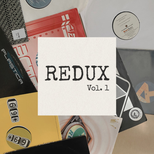 REDUX Vol.1 - Vinyl Only Mix curated by Mark Shadow