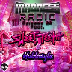 Madness Radio Ep. 22 - Sweet Teeth