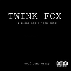 Twink Fox