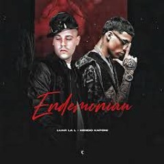 Luar La L Ft. Kendo Kaponi - Endemoniau