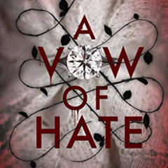 ACCESS EBOOK 📖 A Vow Of Hate: An Arranged Marriage Romance by  Lylah James [PDF EBOO