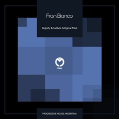 Fran Bianco Dignity & Culture (Original Mix) FREE DOWNLOAD