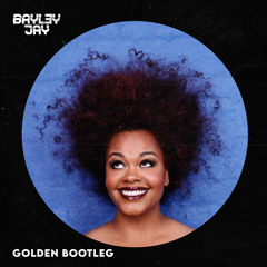 Jill Scott - Golden (Bayley Jay Bootleg)