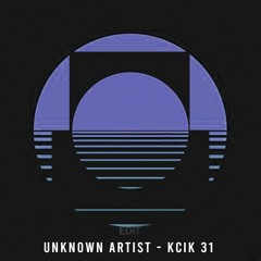 Unknown Artist - Kcik 31 (slowed edit)