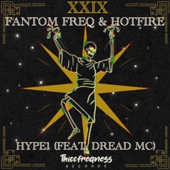 Fantom Freq & Hotfire - Hype1 (feat. Dread MC) (Original Mix)