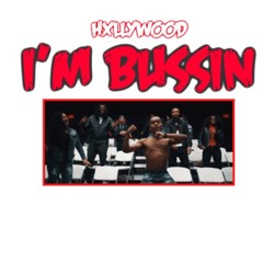 Hxllywood - I'm Bussin