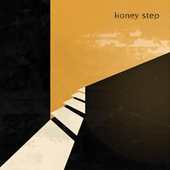 Honey Step