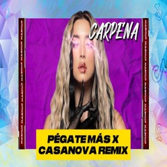 Pégate Más ❌ Casanova Remix (𝑪𝒂𝒓𝒑𝒆𝒏𝒂 Mashup) | Soolking, Lola Índigo, RVFV | FREE DOWNLOAD