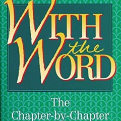GET KINDLE PDF EBOOK EPUB With the Word: The Chapter-by-Chapter Bible Handbook by  Warren W. Wiersbe