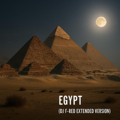 EGYPT (DJ F-RED EXTENDET VERSION)